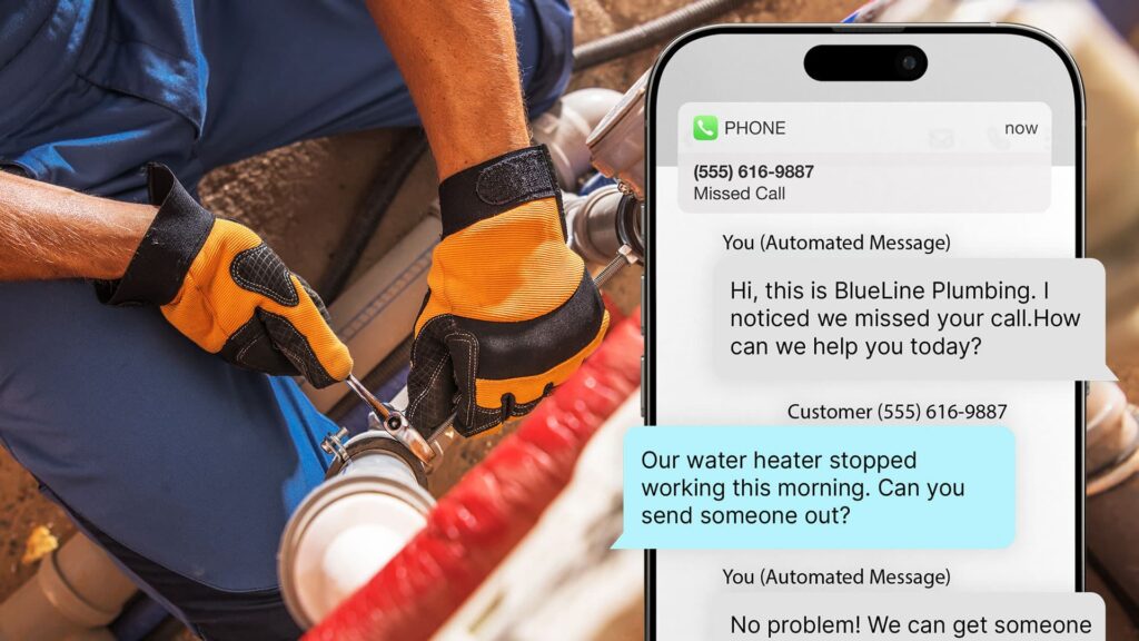 Plumber at work with phone showing automated reply that captures a missed-call lead.